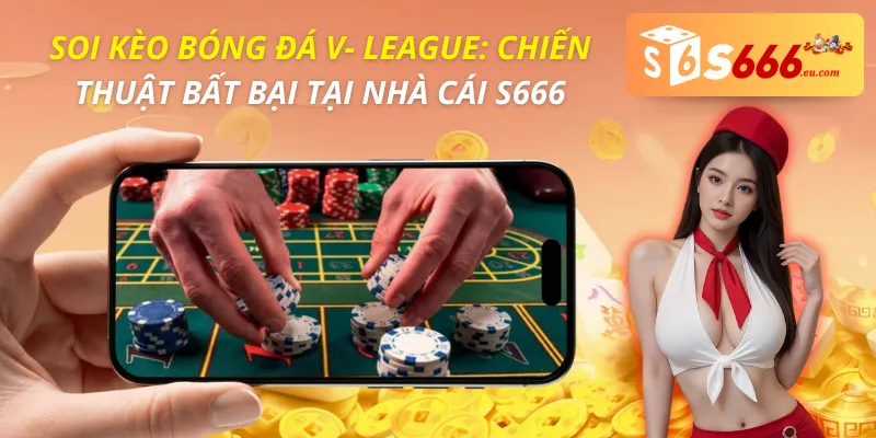 Soi Kèo Bóng Đá V- League